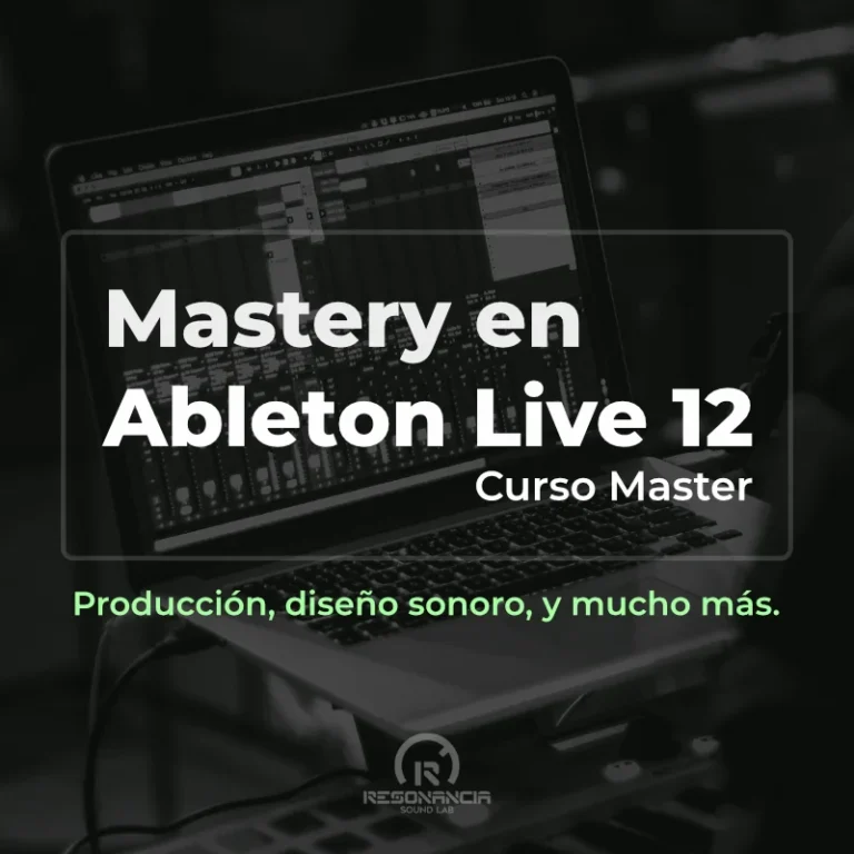 Curso Mastery en Ableton Live 12 en Resonancia Synth Academy